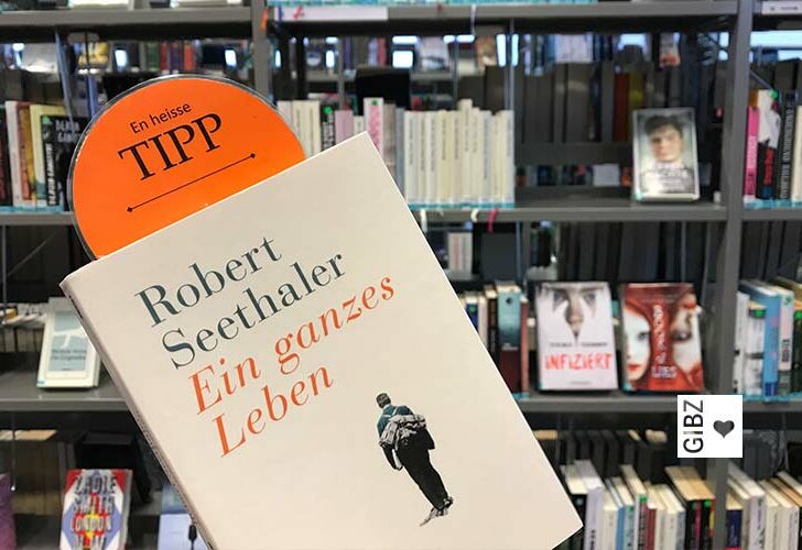 Heisser Tipp#10 : „Ein ganzes Leben“ von Robert Seethaler